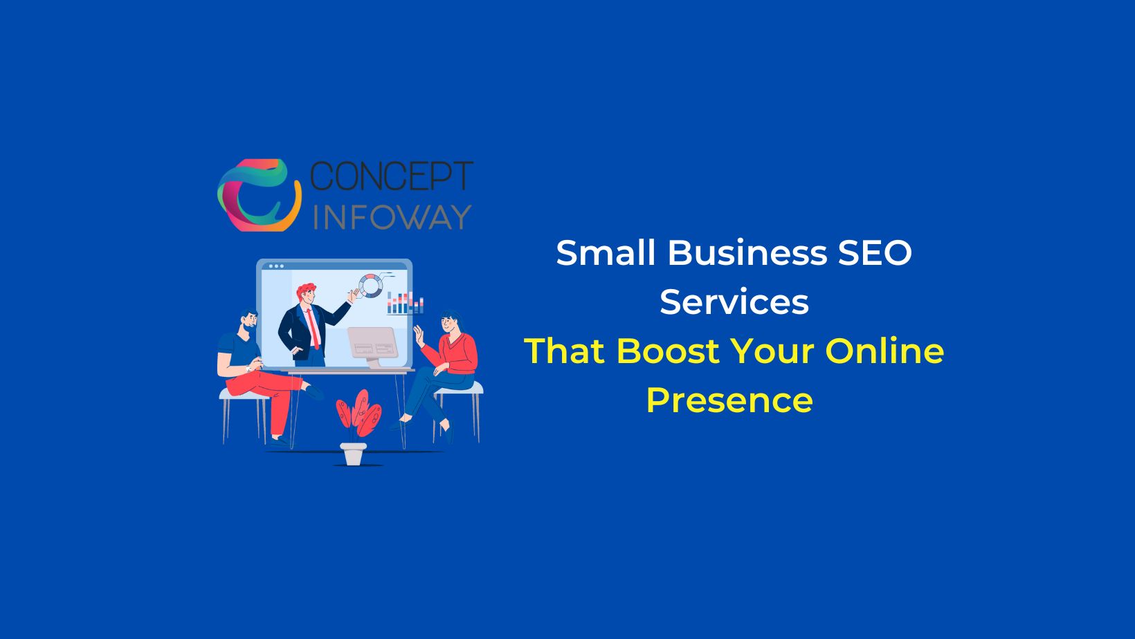 Small Business SEO Services That Boost Your Online Presence