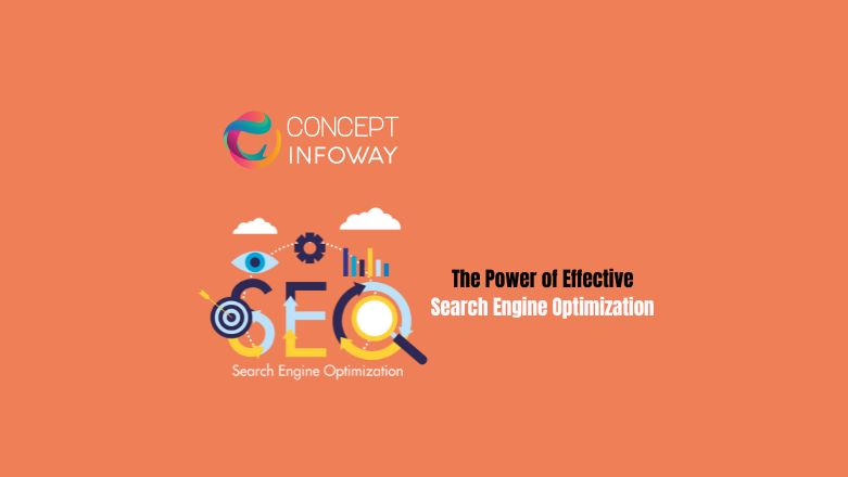 The Power of Effective Search Engine Optimization