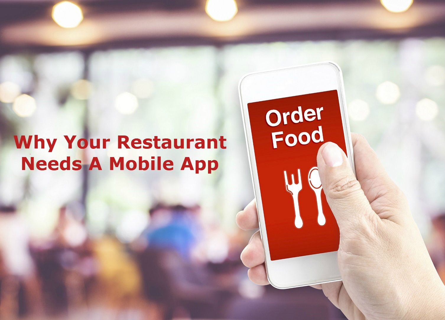 Restaurant Needs A Mobile App