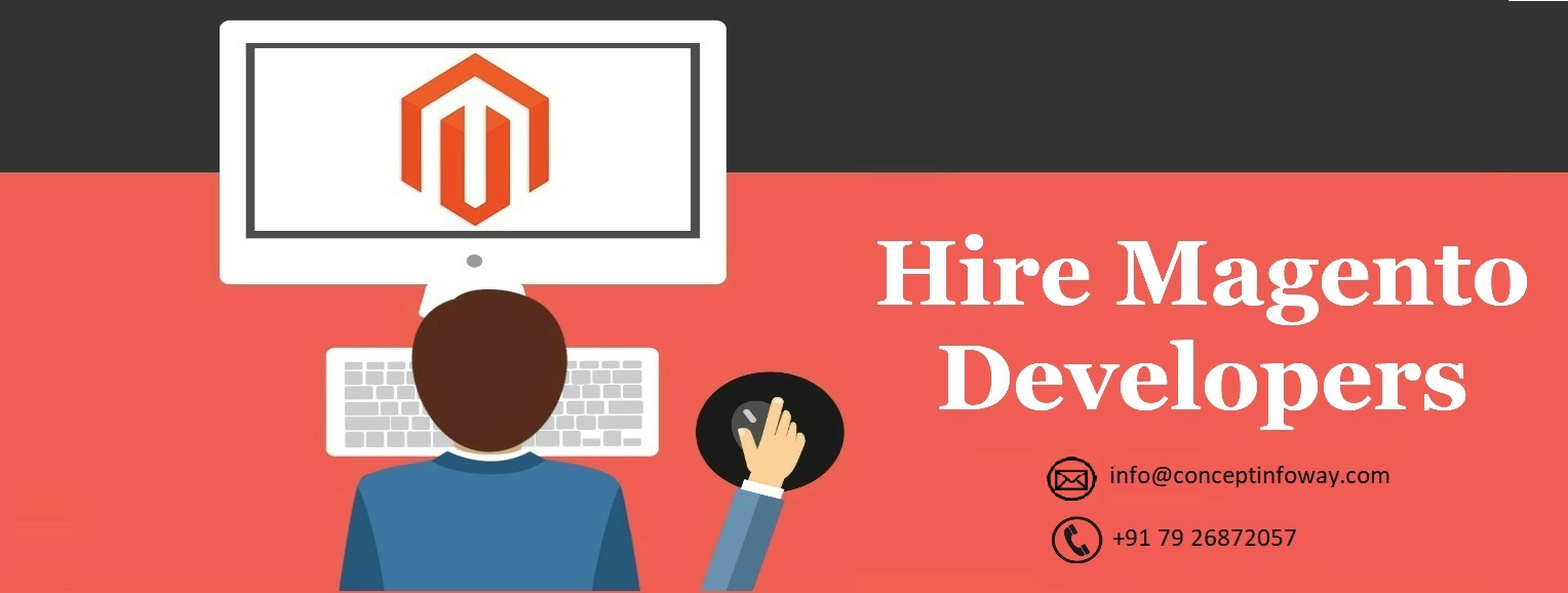 Hiring Magento Developers – Concept Infoway Hiring Magento Developers - Concept Infoway