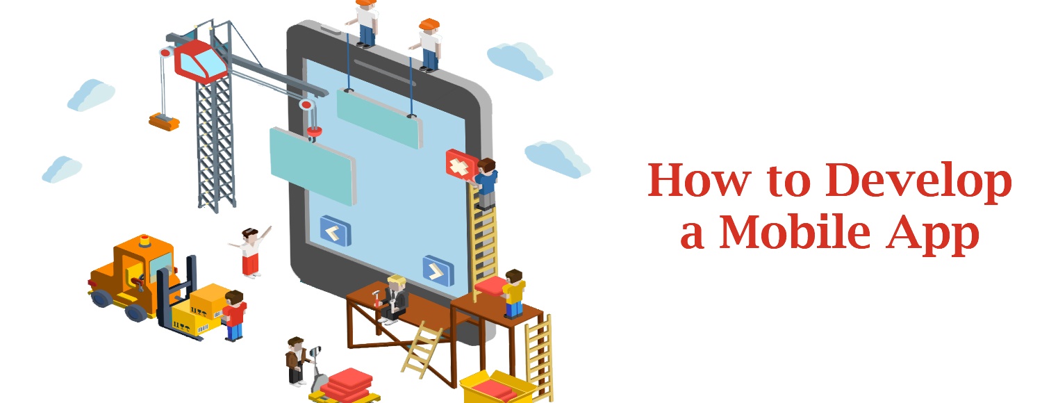 How to Develop a Mobile App