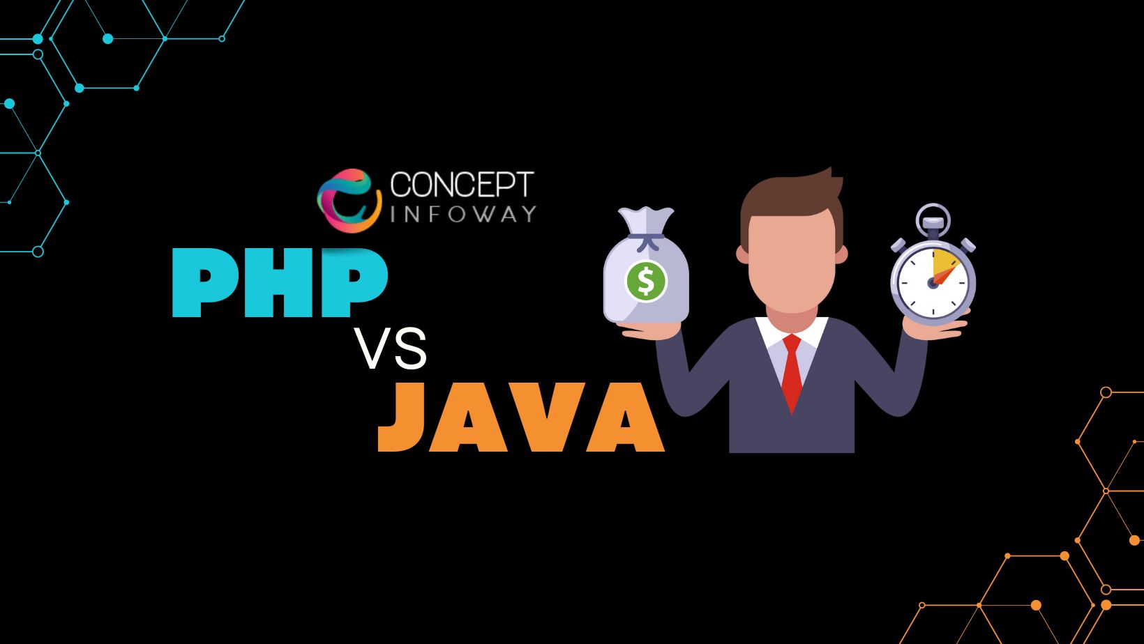PHP vs JAVA – Concept Infoway PHP vs JAVA - Concept Infoway