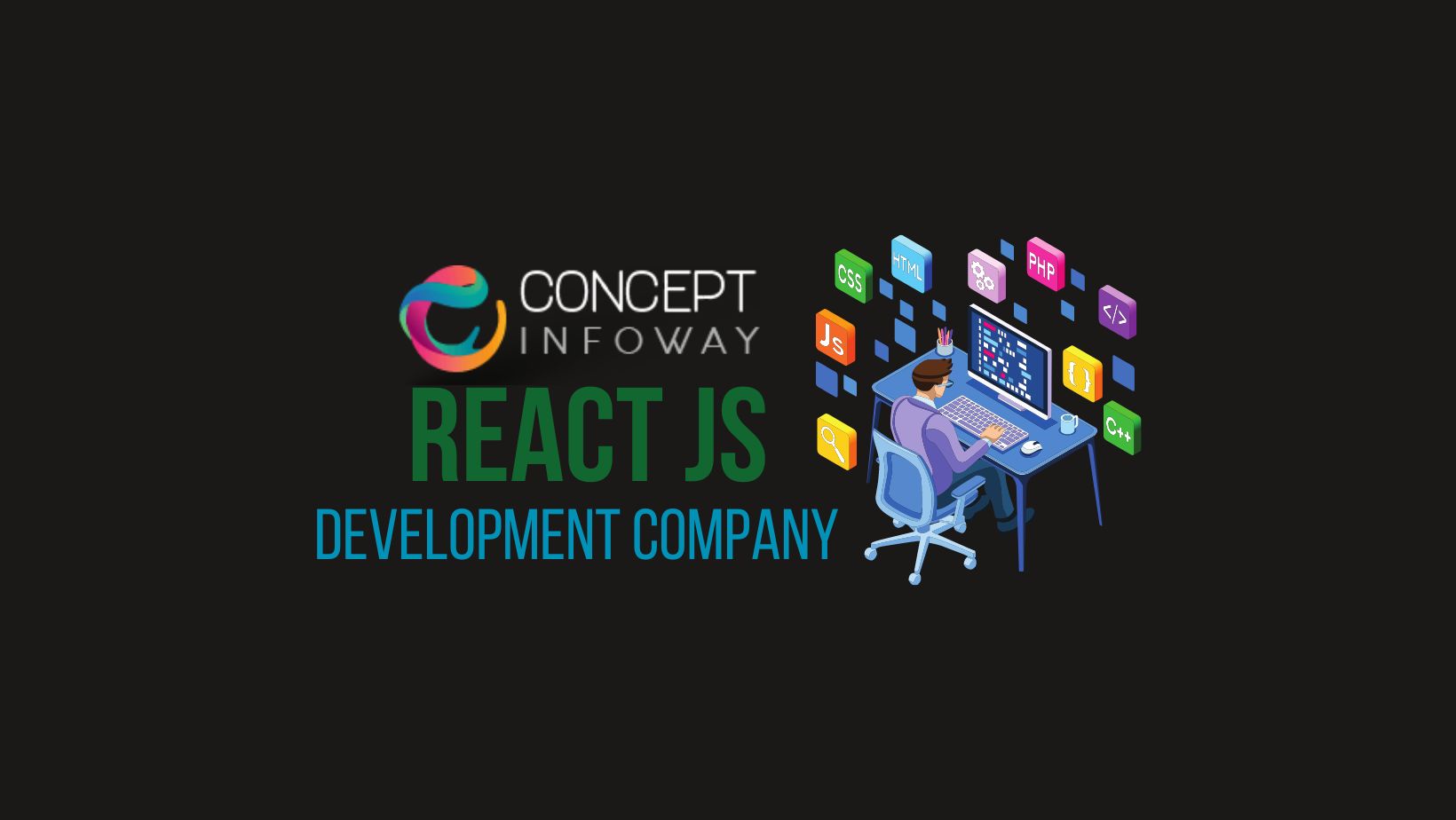 React JS Development Company - Concept Infoway