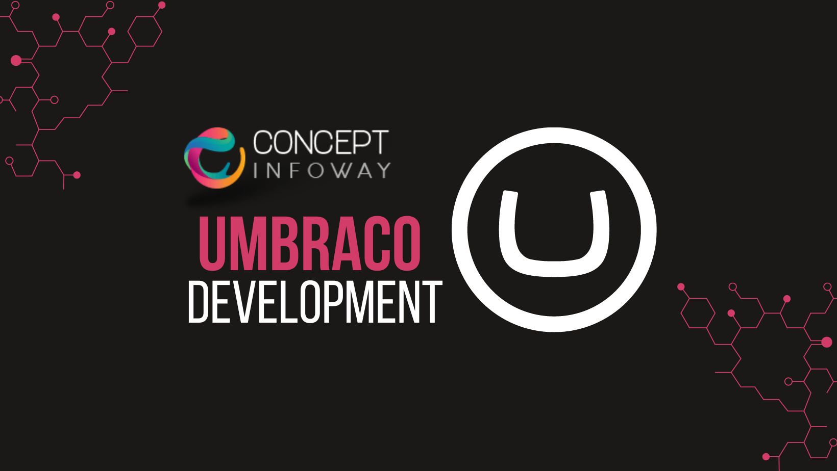Umbraco Development - Concept Infoway