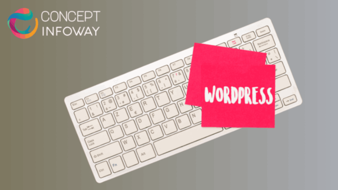 Custom WordPress Website Development - Concept Infoway