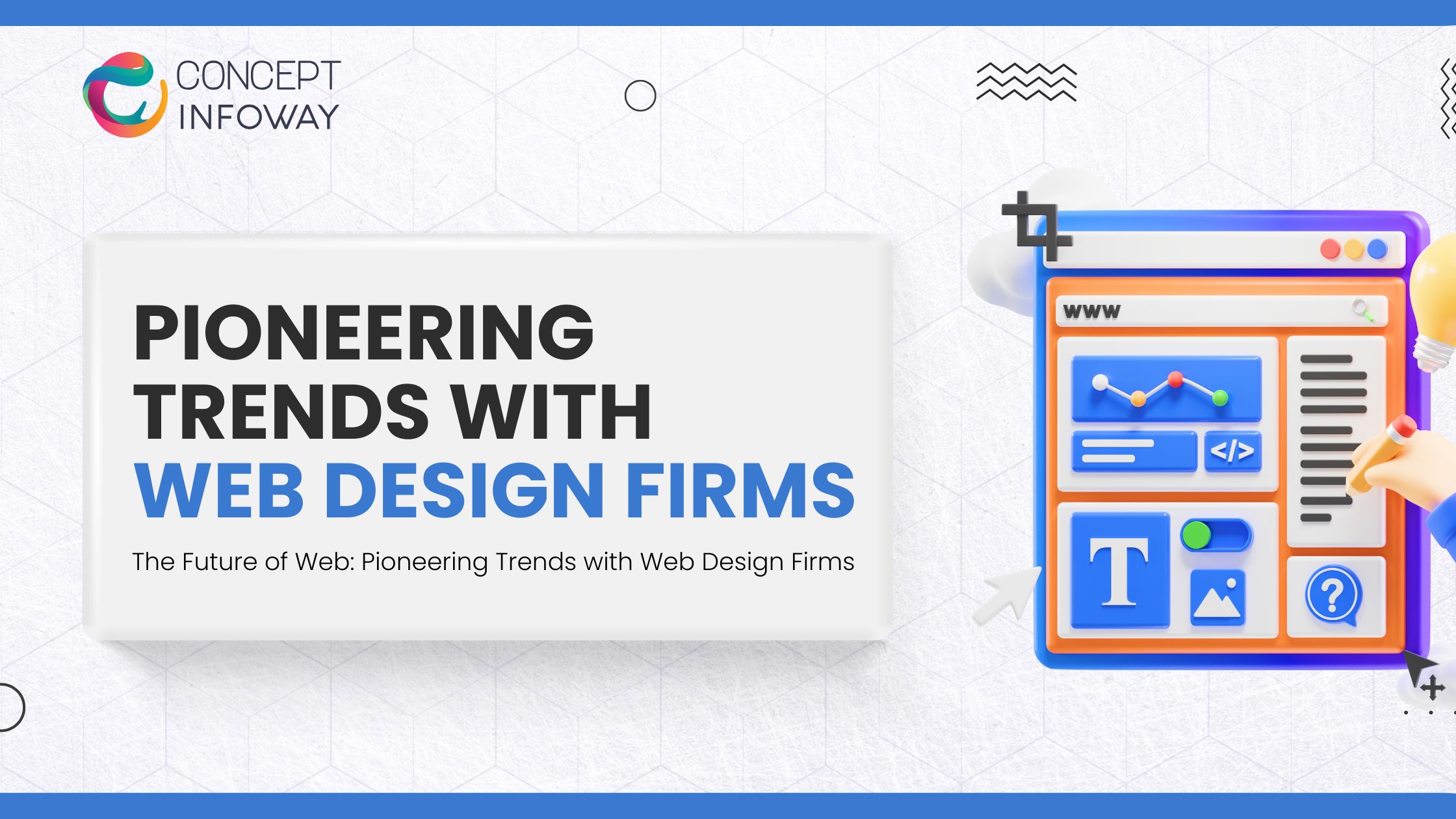The Future of Web: Pioneering Trends with Web Design Firms