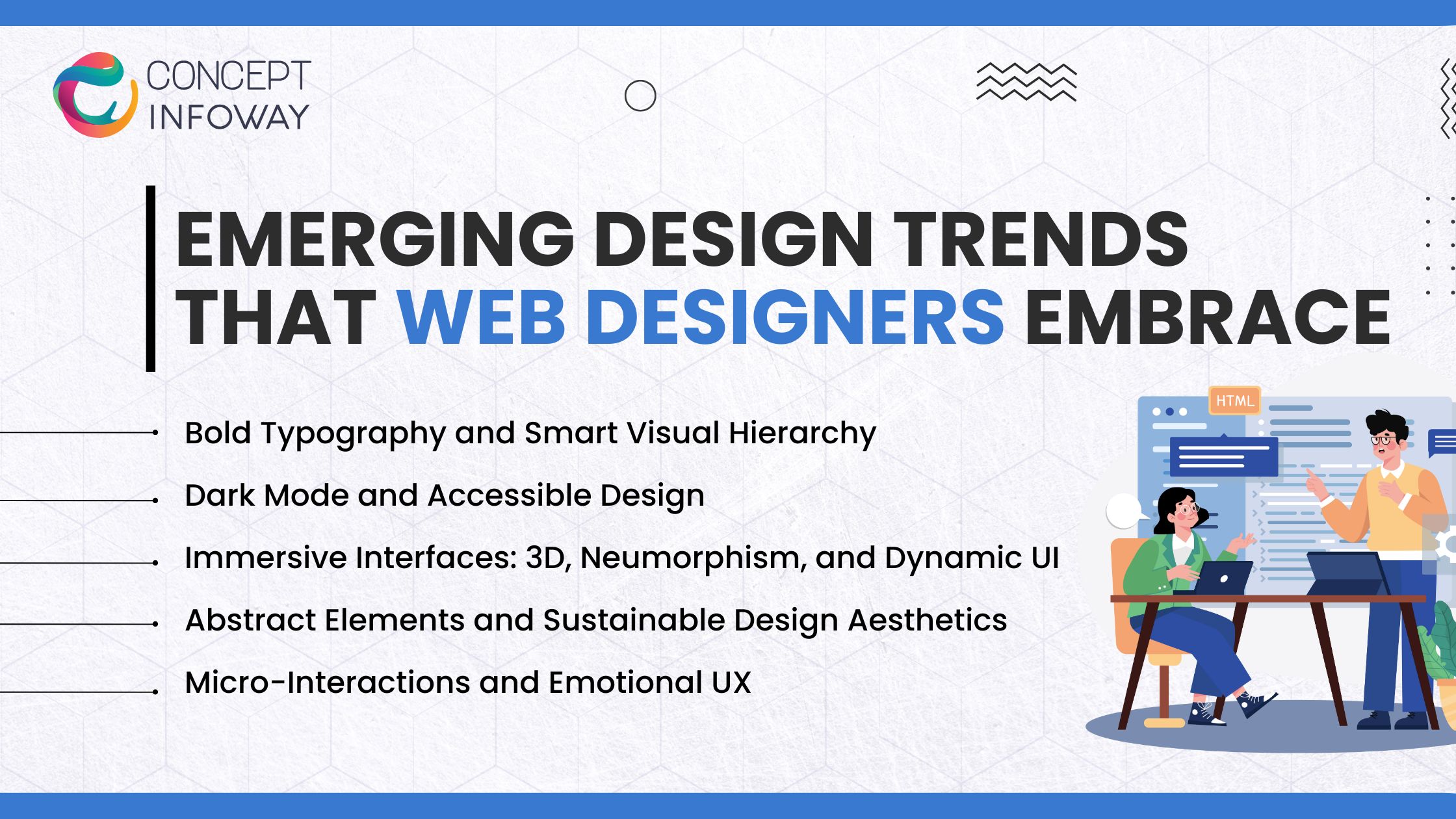 Emerging Design Trends That Web Designers Embrace - conceptinfoway