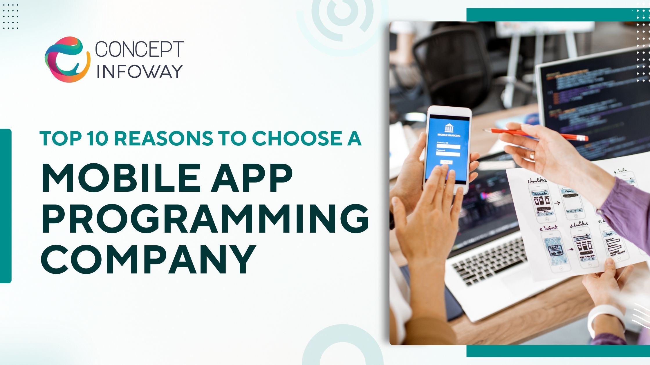Top 10 Reasons to Choose a Mobile App Programming Company