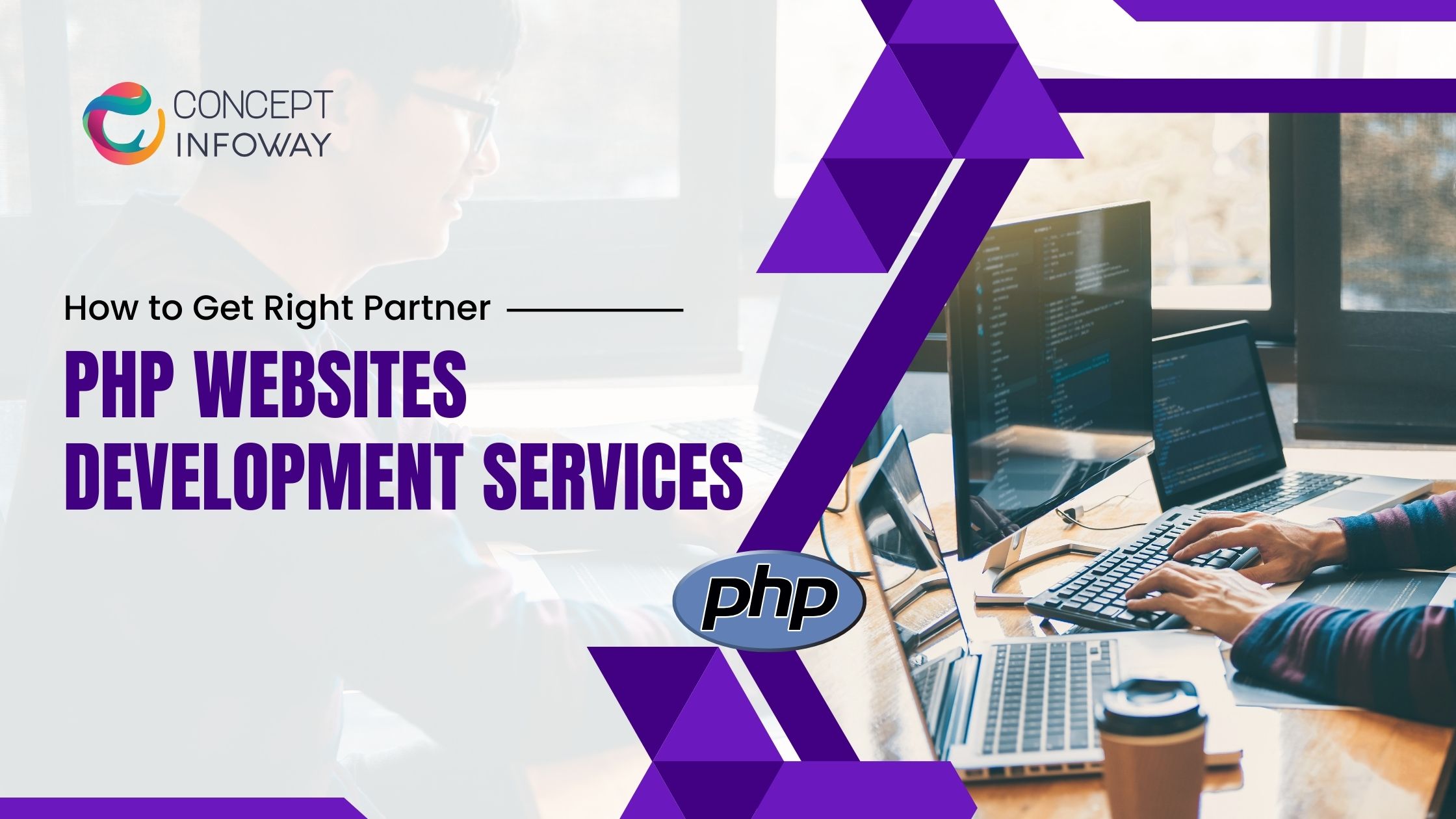 PHP Websites Development Services - Conceptinfo way