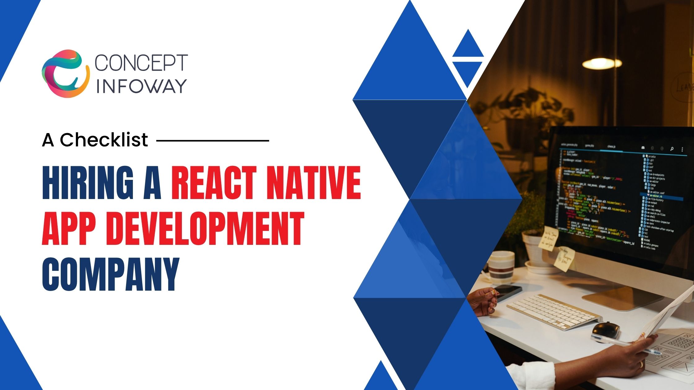 Hiring a React Native App Development Company: A Checklist