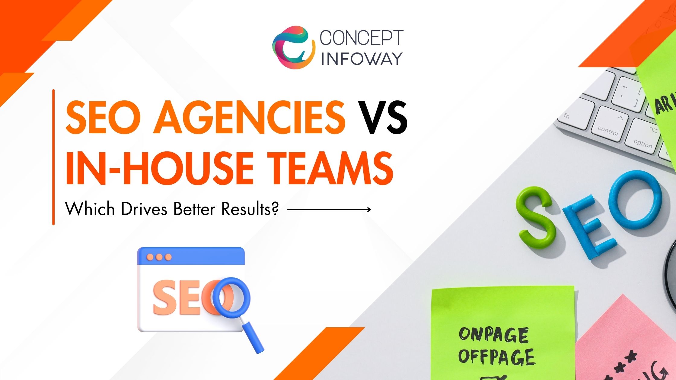 SEO Agencies vs In-House Teams: Which Drives Better Results? SEO Agencies vs In-House Teams: Which Drives Better Results?