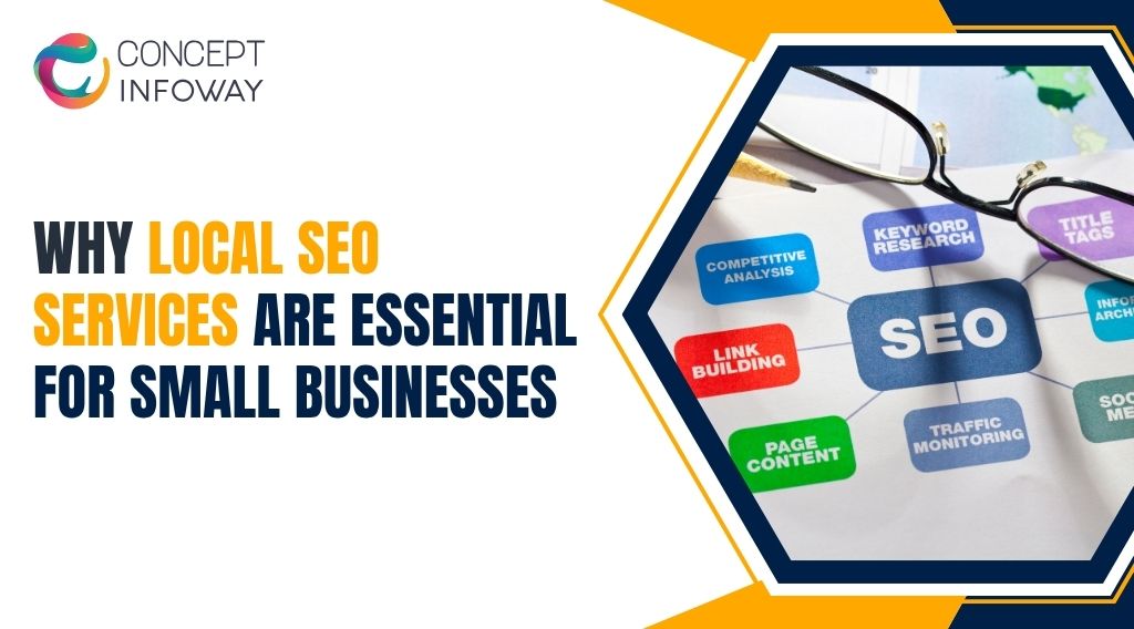 Why Local SEO Services Are Essential for Small Businesses Why Local SEO Services Are Essential for Small Businesses